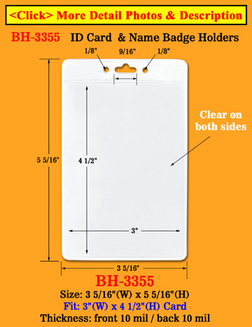 Bigger Size Vertical Clear ID Badge Holders: 3"(W)x4 1/2"(H)