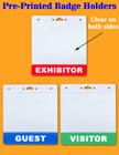 In Stock & Printed Exhibitor, Guest and Visitor Badge Holders Can Ship Today BH-180-ST-Pre-Printed/Bag-of-100Pcs