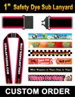 1" Neck Lanyards Breakaway Safety with Dye Sub Custom Printed Big Images LY-508-N-Dye-Sub/Per-Piece