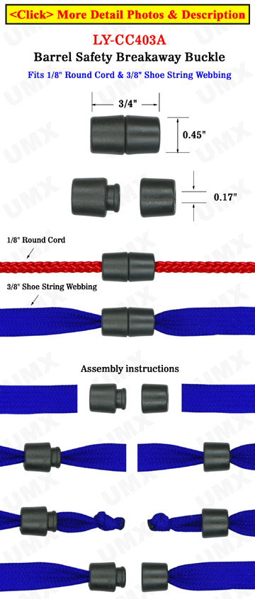 Safety Buckles: Barrel Breakaway Buckles For Round Cords and Flat Straps