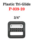 3/4" Heavy Duty Plastic Tri-Glide Strap Buckles P-039-20/Per-Piece