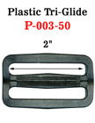 2" Jumbo Size Plastric Strap Connecting Buckles: Tri-Glides